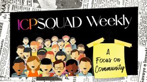 ICPSquad Weekly: A Focus on Community