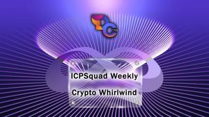 ICPSquad Weekly: Enter the Crypto Whirlwind