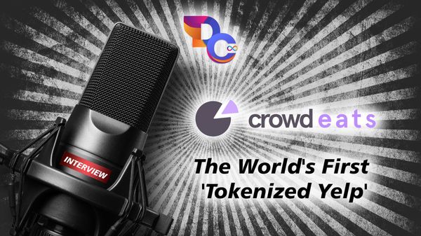 Interview with crowdEats- the World's First 'Tokenized Yelp.'